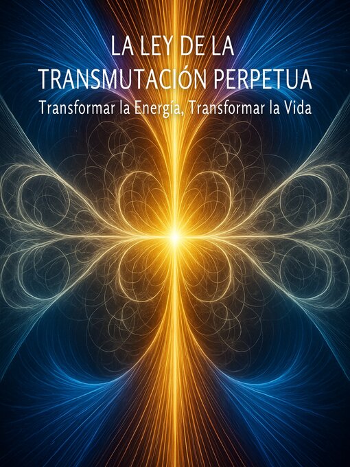 Title details for La Ley de la Transmutación Perpetua by Ciro Irmici - Available